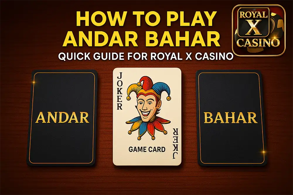 how-to-play-andar-bahar-royal-x-casino